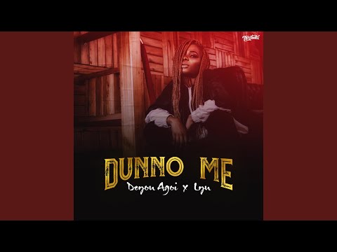 Dunno Me (feat. Lyn)