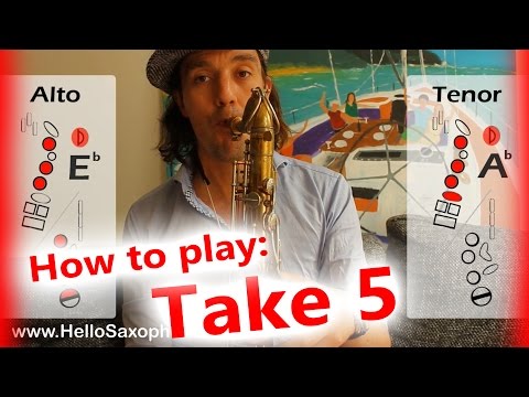 How to play "Take Five" on saxophone Alto and Tenor - saxophone lesson with fingercharts