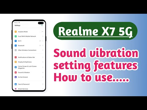 Realme X7 5G , Sound and Vibration setting features explain tips and tricks