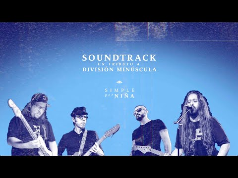 Video thumbnail for Simple (Un Tributo a División Minúscula)