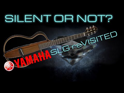 Yamaha SLG200N / S - SILENT OR NOT?
