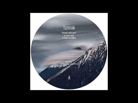 Tumrok - Reflect and Diffuse [UTR.006]