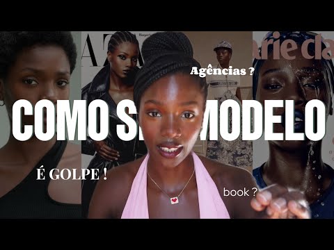 Quais são os primeiros passo para se tornar modelo em 2025: