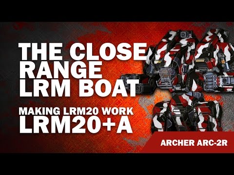 Making the LRM20 work with Artemis - Archer ARC-2R - Mechwarrior Online Build of the week