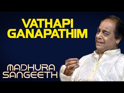 Vathapi Ganapathim | Madurai T.N Seshagopalan | ( Album: Madhura Sangeeth ) | Music Today