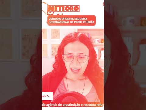 VORCARO OPERAVA ESQUEMA INTERNACIONAL DE PR0ST1TU1ÇÃ0