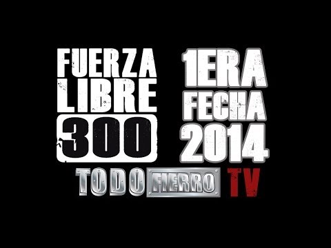 Fuerza Libre 300 2014 1era Fecha - Drag Racing - TodoFierroTV