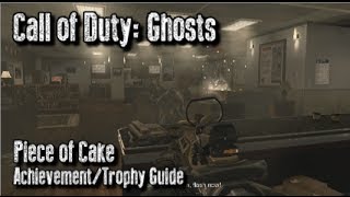 Call of Duty: Ghosts - Piece of Cake Achievement/Trophy Guide