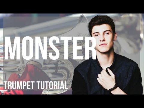 How to play Monster by Shawn Mendes and Justin Bieber on Trumpet (Tutorial)