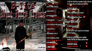 B-Tite - BLUNT FORCE TRAUMA (Album Preview) 2012