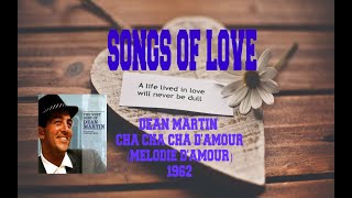 DEAN MARTIN - CHA CHA CHA D&#39;AMOUR (MELODIE D&#39;AMOUR)