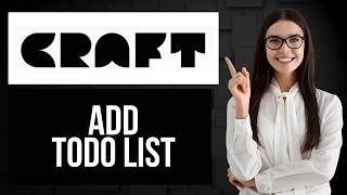 How to Add Todo List in Craft App | Make To Do Lists