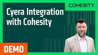 Cyera Integration with Cohesity