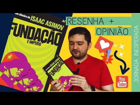 FUNDAÇÃO E IMPÉRIO I ISAAC ASIMOV I I Drama espacial que marca gerações e define o gênero I Resenha