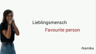 Lieblingsmensch, Namika - Learn German With Music, English Translation