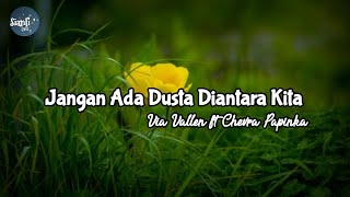 Download lagu Jangan Ada Dusta Diantara Kita - Via Vallen ft Chevra Papinka ( Lirik & Cover ) mp3 Download lagu Jangan Ada Dusta Diantara Kita - Via Vallen ft Chevra Papinka ( Lirik & Cover ) mp3