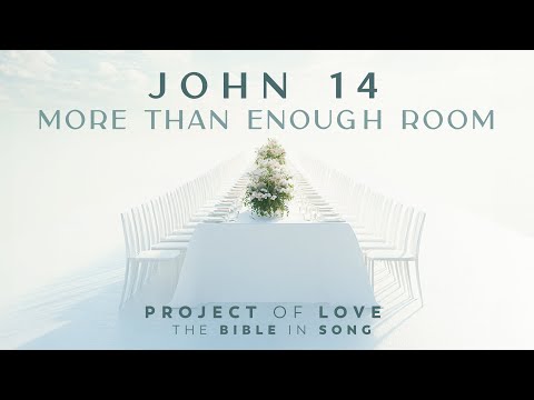 John 14 - More Than Enough Room || Bible in Song || Real Music – NO AI! || #104