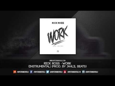 Rick Ross - Work [Instrumental] (Prod. By Jahlil Beats) + DL via @Hipstrumentals