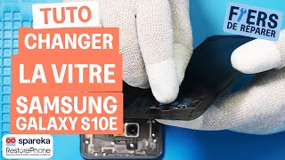 Comment changer la vitre arrière d'un Samsung Galaxy S10E