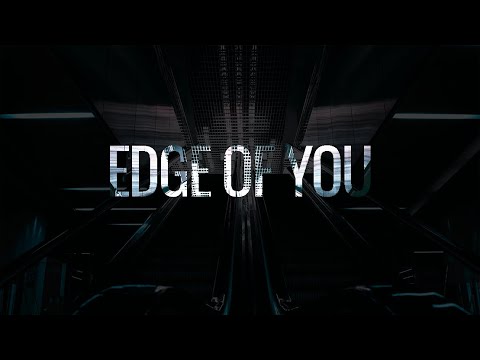 Chess & Fynn - Edge Of You (feat. Chad Kowal)