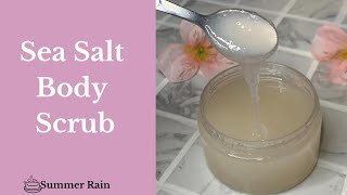 Dead Sea Salt Scrub Recipe (This Salt Scrub is a Game Changer for Dull, Stubborn Skin!)
