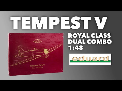 HAWKER TEMPEST V ROYAL CLASS Eduard 1/48 - what's in the box?