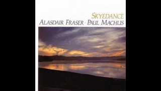 Alasdair Fraser/Paul Machlis -- J.B. Reel/The Shepherdess/J.B. Reel