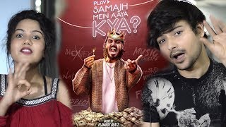 EMIWAY-SAMAJH MEIN AAYA KYA? (OFFICIAL MUSIC VIDEO) | Reaction | Pooja Rathi | Shubham Vyas