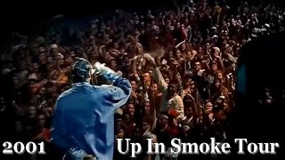 Up In Smoke Tour 2001 - HD - Dr Dre - Snoop Dogg - Eminem - Ice Cube - Xzibit