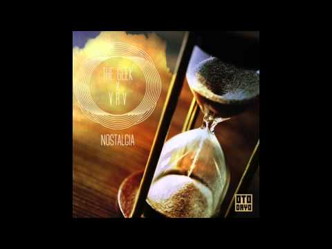 The Geek x Vrv - Nostalgia