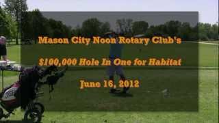 preview picture of video 'Rotary $100,000 Hole In One for Habitat WEEK 5'