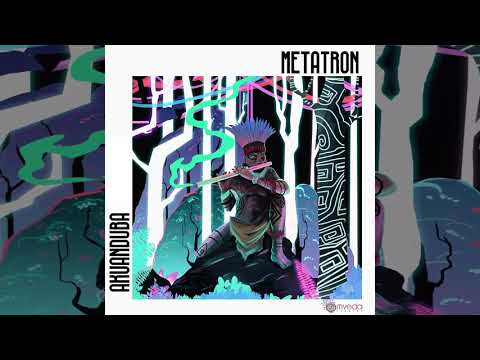 Metatron - Akuanduba / EP (M¡XED By Kausttick)