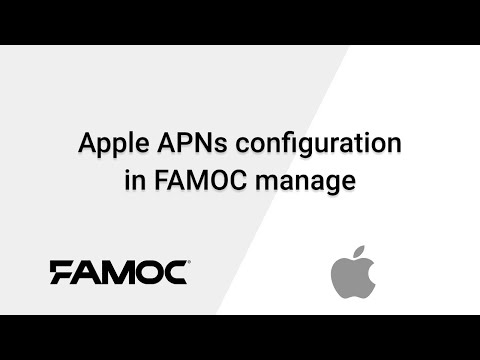 Apple APNs configuration in FAMOC manage