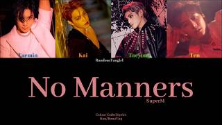 Download lagu SuperM - No Manners [Colour Coded Lyrics Han/Rom/Eng] mp3