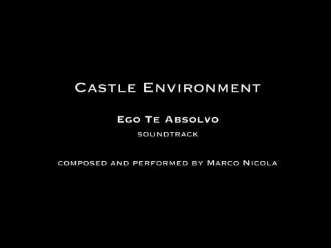 Marco Nicola - Ego Te Absolvo soundtrack - 10 - Castle Environment