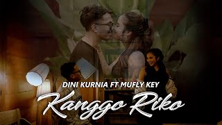 Download lagu Dini Kurnia feat. Mufly Key - Kanggo Riko mp3 Download lagu Dini Kurnia feat. Mufly Key - Kanggo Riko mp3