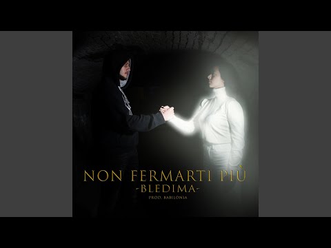 Non Fermarti Più
