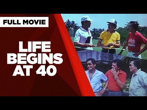 LIFE BEGINS AT 40: Eddie Rodriguez, Eddie Garcia & Rod Navarro | Full Movie