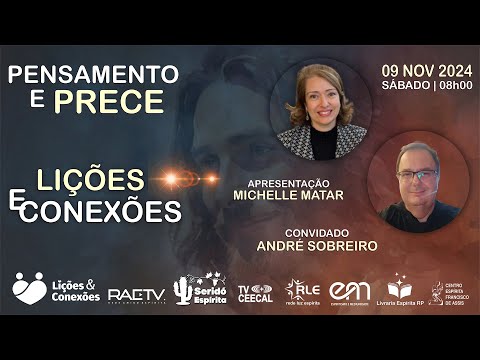PENSAMENTO E PRECE com Michelle Matar/SP e André Sobreiro/SP | #43 LIÇÕES E CONEXÕES