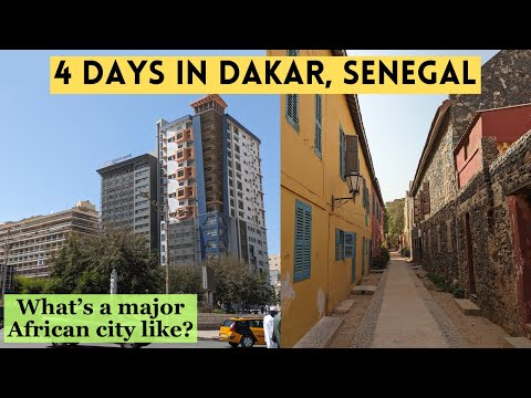 I Spent 4 Days in Dakar, Senegal- What's It Like?