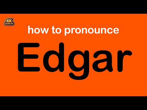 how to pronounce Edgar correctly