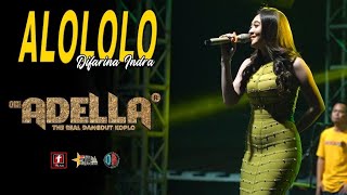 Download lagu ALOLOLO SAYANG - Difarina Indra || OM.ADELLA Live Lap. Tembiring Demak mp3 Download lagu ALOLOLO SAYANG - Difarina Indra || OM.ADELLA Live Lap. Tembiring Demak mp3