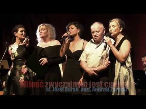 Miłość zwyczajnym jest cudem [sł. Józef Baran  muz. Andrzej Zarycki]