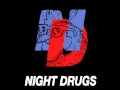 Night Drugs - Jean Vacances 