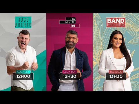 BAND RN (14/01/2026) - JOGO ABERTO, BOA TARDE RN E BAND MULHER - AO VIVO