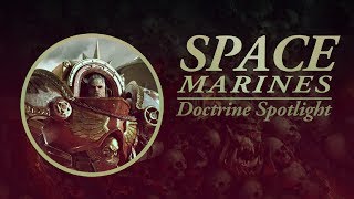 Dawn of War 3 - SPACE MARINES : DOCTRINE SPOTLIGHT