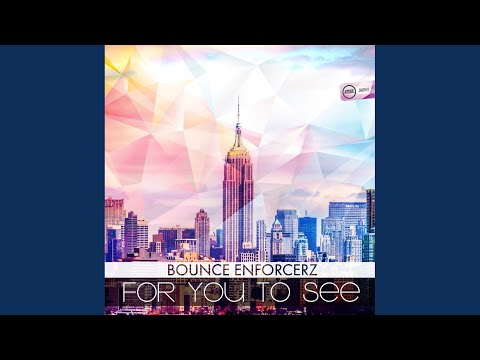 For You To See (Original Mix)