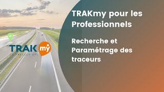 Recherche et filtration des équipements TRAKmy