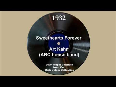 1932 Art Kahn (ARC house band) - Sweethearts Forever (Will Osborne, vocal)