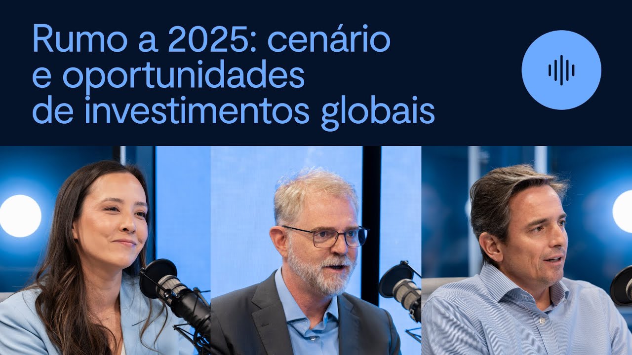 Rumo a 2025: cenário e oportunidades de investimentos globais | Offshore Connection
